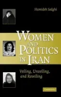 Women and Politics in Iran - Sedghi, Hamideh