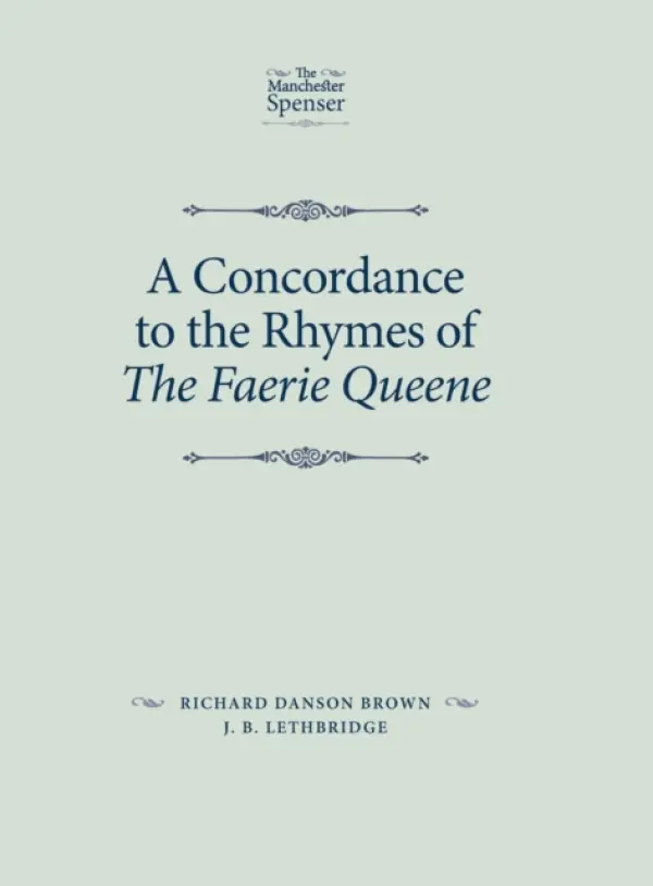 Concordance to the Rhymes of the Faerie Queene