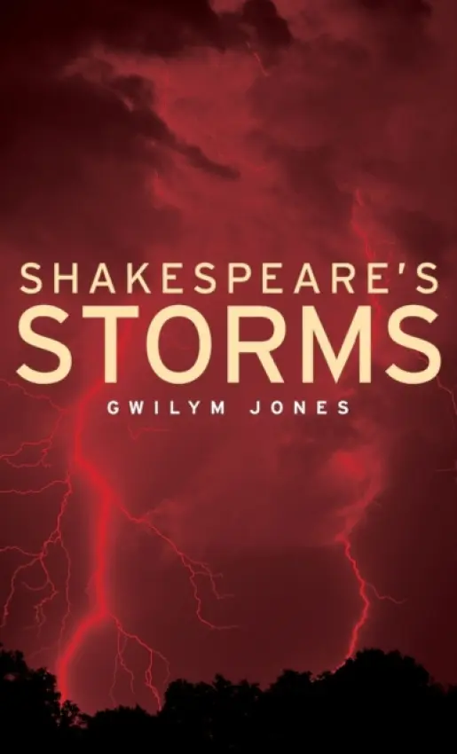 Shakespeare's Storms - Jones, Gwilym