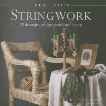 New Crafts: Stringwork - Beverley Deena