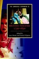 Cambridge Companion to British Theatre, 1730-1830 - O'Quinn, Daniel (University of Guelph, Ontario)