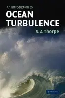 Introduction to Ocean Turbulence - Thorpe, S. A. (University of Wales, Bangor)