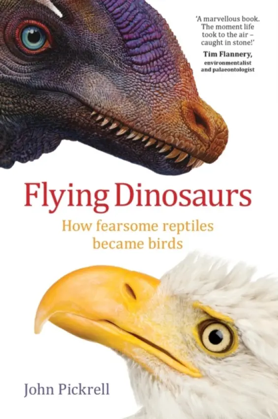 Flying Dinosaurs - Pickrell, John