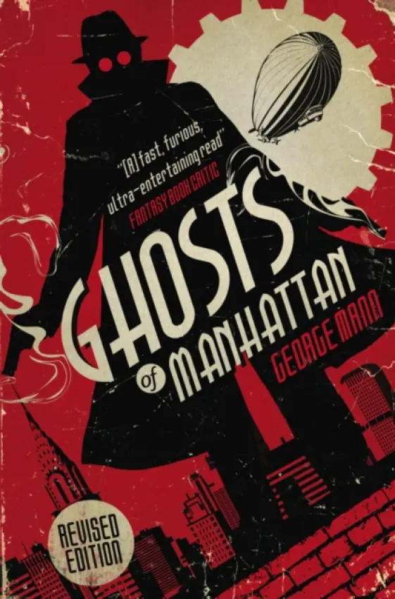Ghosts of Manhattan (A Ghost Novel) - Mann, George