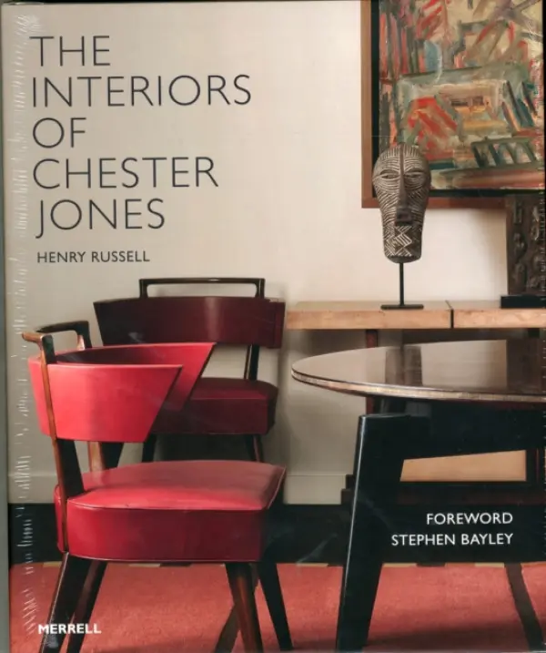 Interiors of Chester Jones - Russell, Henry a Bayley, Stephen