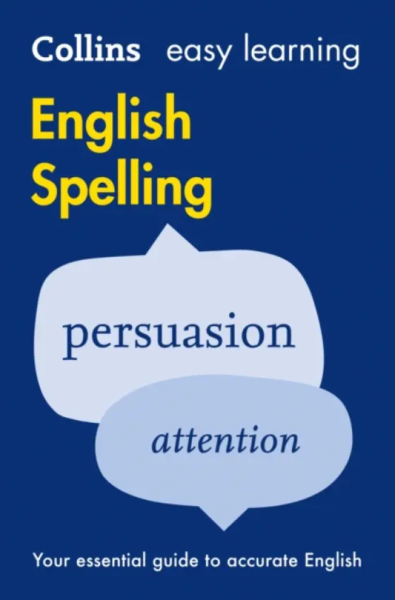 Easy Learning English Spelling - Collins Dictionaries