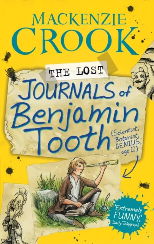 Lost Journals of Benjamin Tooth - Crook, Mackenzie
