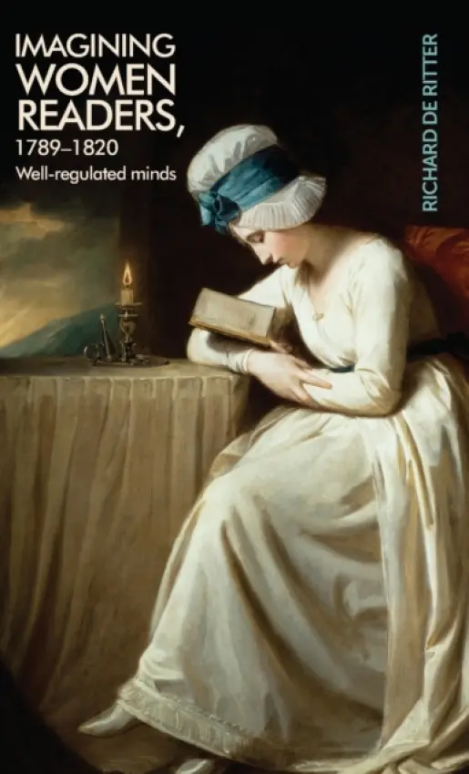 Imagining Women Readers, 1789-1820 - Ritter, Richard