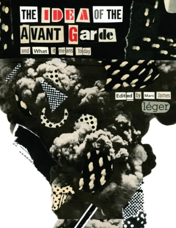 Idea of the Avant Garde