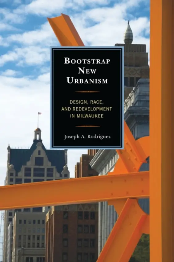 Bootstrap New Urbanism - Rodriguez, Joseph A.