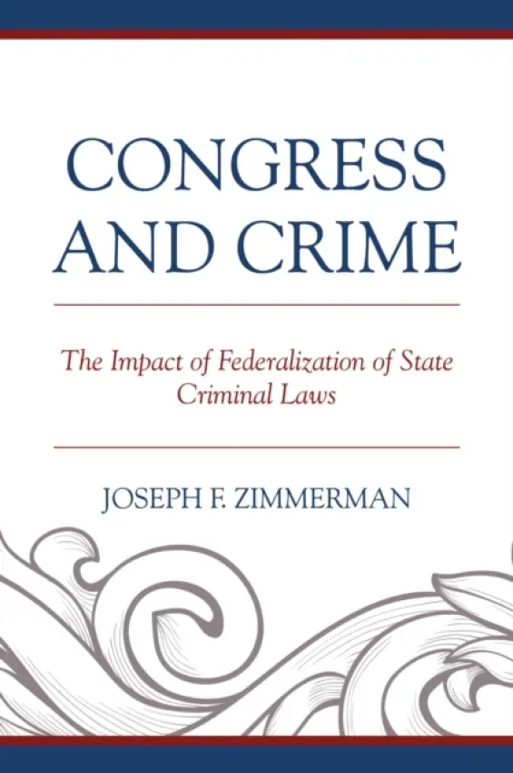 Congress and Crime - Zimmerman, Joseph F.