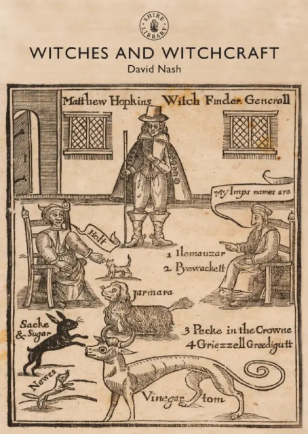 Witches and Witchcraft - Nash, Professor David (Department of History, Oxford Brookes University, UK)