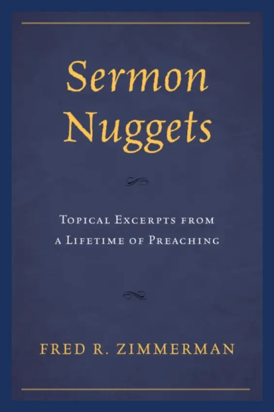 Sermon Nuggets - Zimmerman, Fred R.