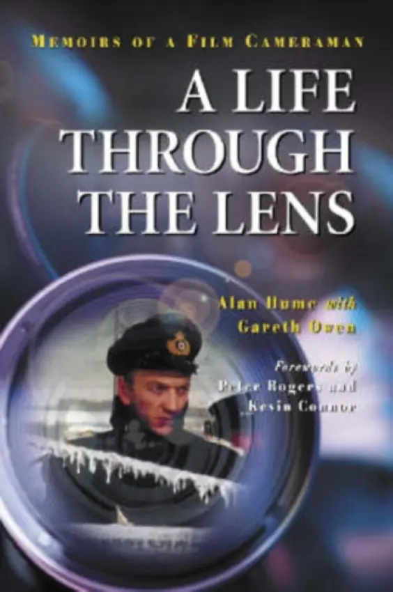 Life Through the Lens - Hume, Alan a Owen, Gareth