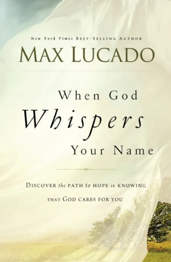 When God Whispers Your Name - Lucado, Max