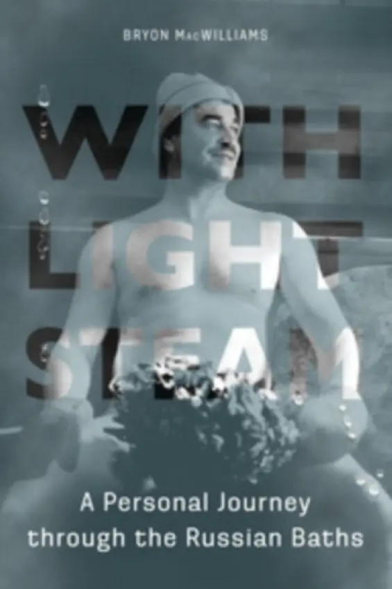 With Light Steam - MacWilliams, Bryon