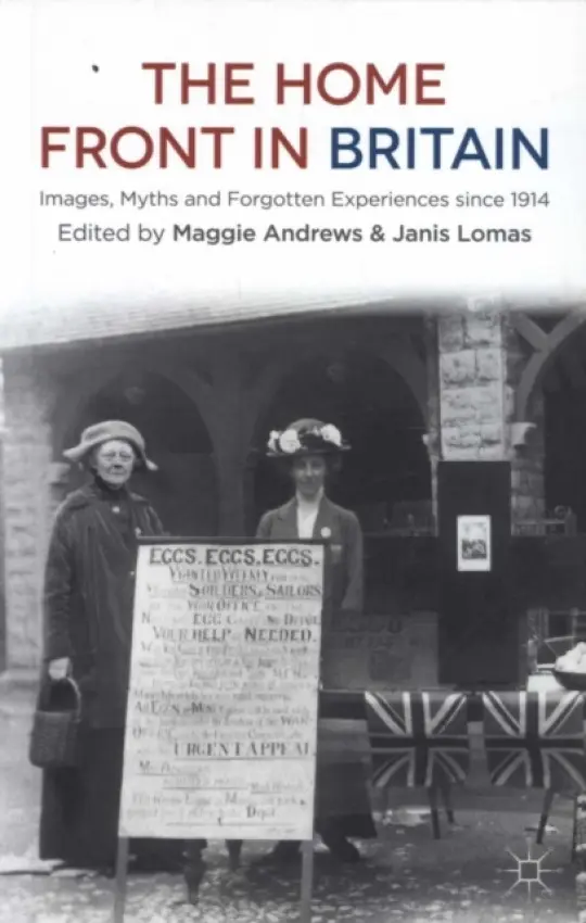 Home Front in Britain - Lomas, Janis