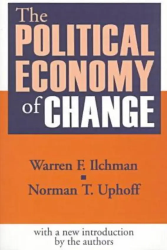 Political Economy of Change - Ilchman, Warren