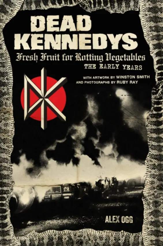 Dead Kennedys - Alex Ogg, Winston Smith