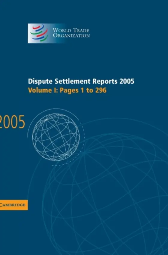 Dispute Settlement Reports 2005 - World Trade Organization