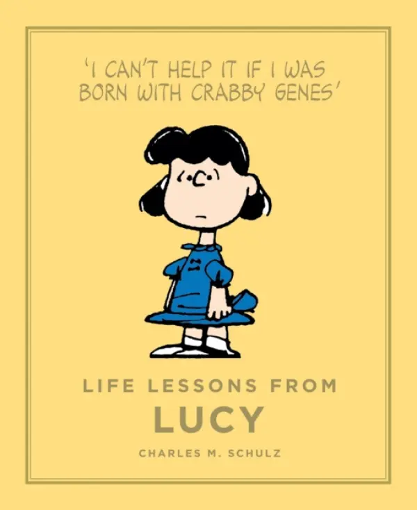Life Lessons from Lucy - Schulz, Charles M.