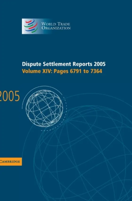 Dispute Settlement Reports 2005 - World Trade Organization