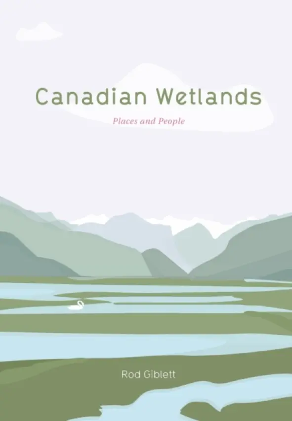 Canadian Wetlands - Giblett, Rod