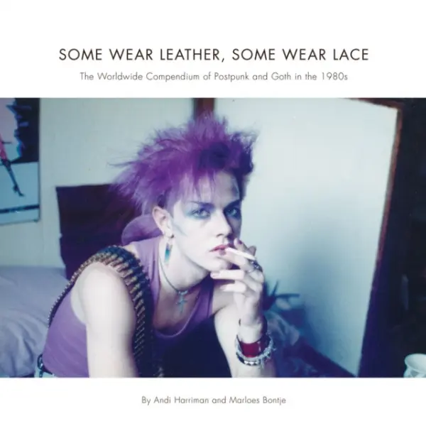 Some Wear Leather, Some Wear Lace - Harriman, Andrea a Bontje, Marloes