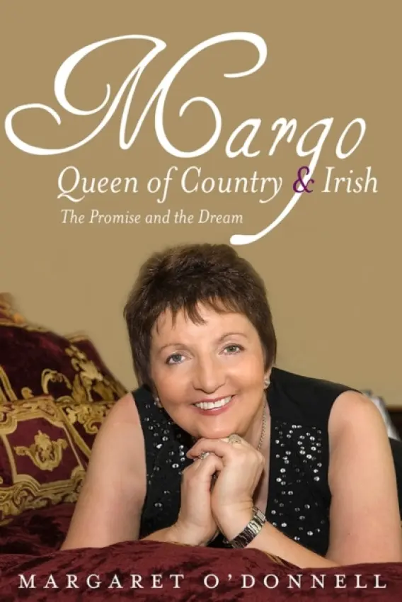Margo: Queen of Country & Irish - O'Donnell, Margaret