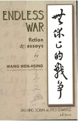 Endless War - Wang, Wen-hsing