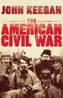American Civil War - Keegan, John