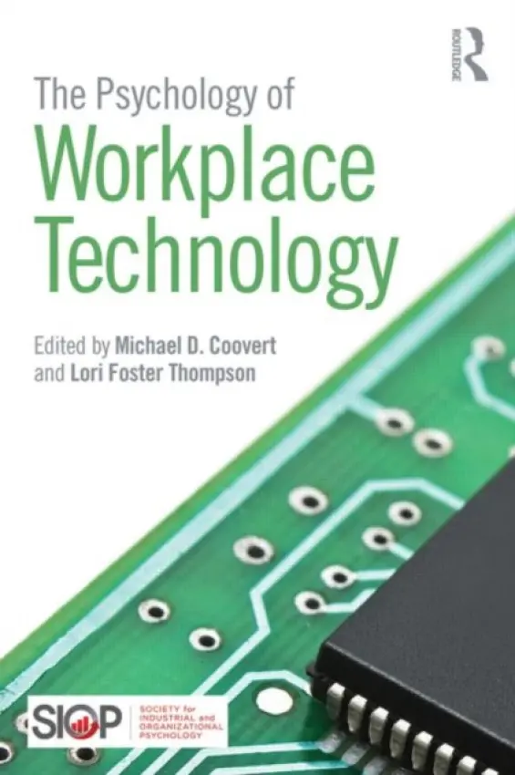 Psychology of Workplace Technology
