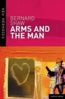 Arms and the Man - Shaw, Bernard