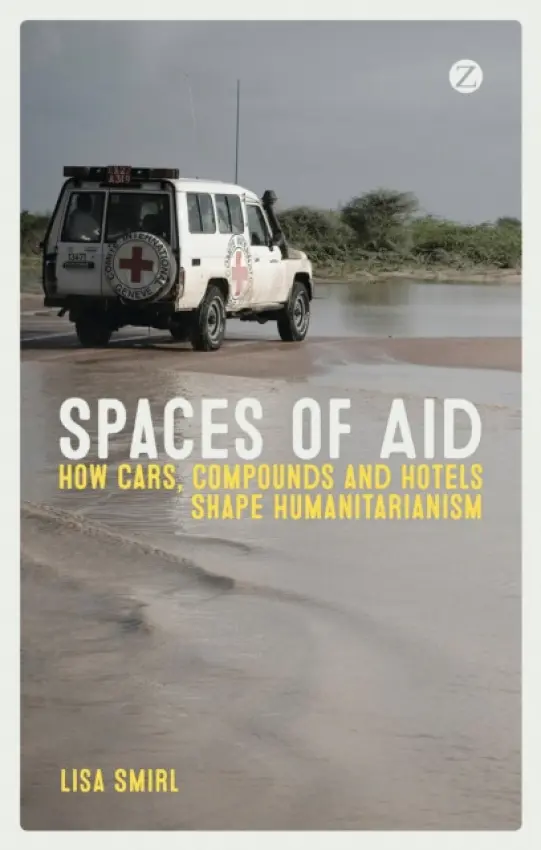 Spaces of Aid - Smirl, Lisa