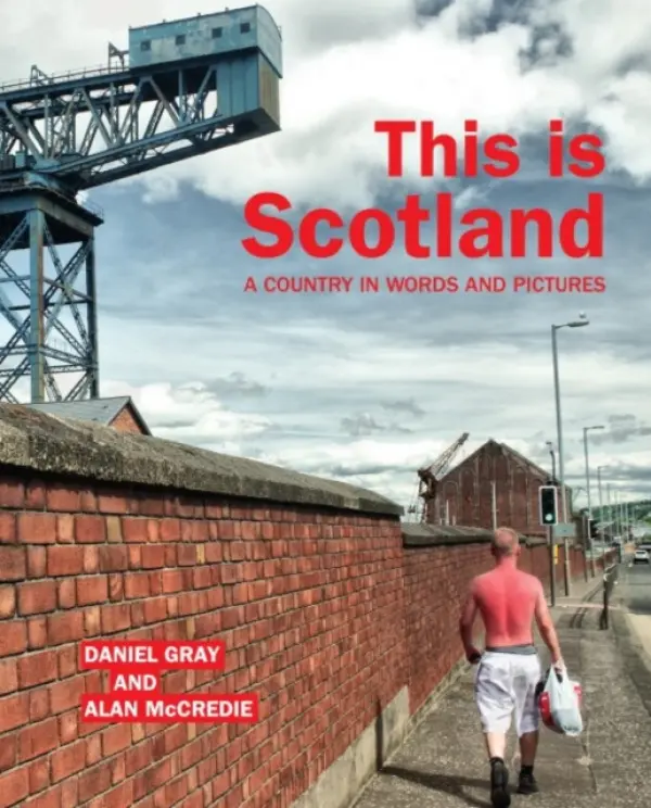 This is Scotland - Gray, Daniel a McCredie, Alan