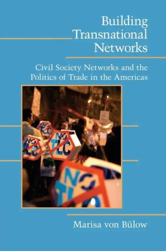 Building Transnational Networks - von Bulow, Marisa (Universidade de Brasilia)