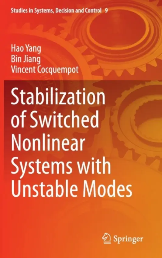 Stabilization of Switched Nonlinear Systems with Unstable Modes - Yang, Hao a Jiang, Bin a Cocquempot, Vincent