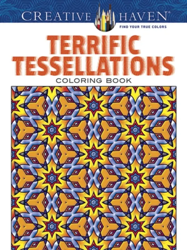 Creative Haven Terrific Tessellations Coloring Book - Alves, John