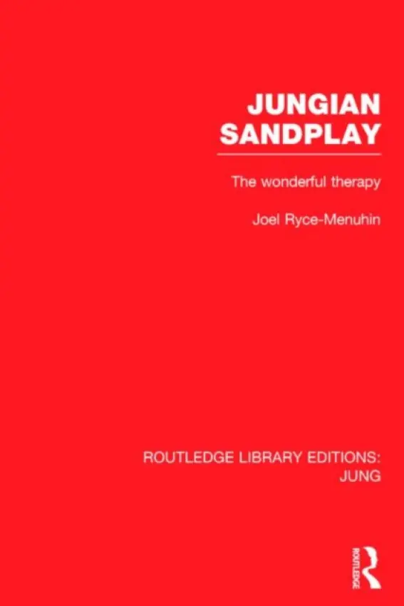 Jungian Sandplay (RLE: Jung) - Ryce-Menuhin, Joel