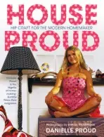 House Proud - Proud, Danielle