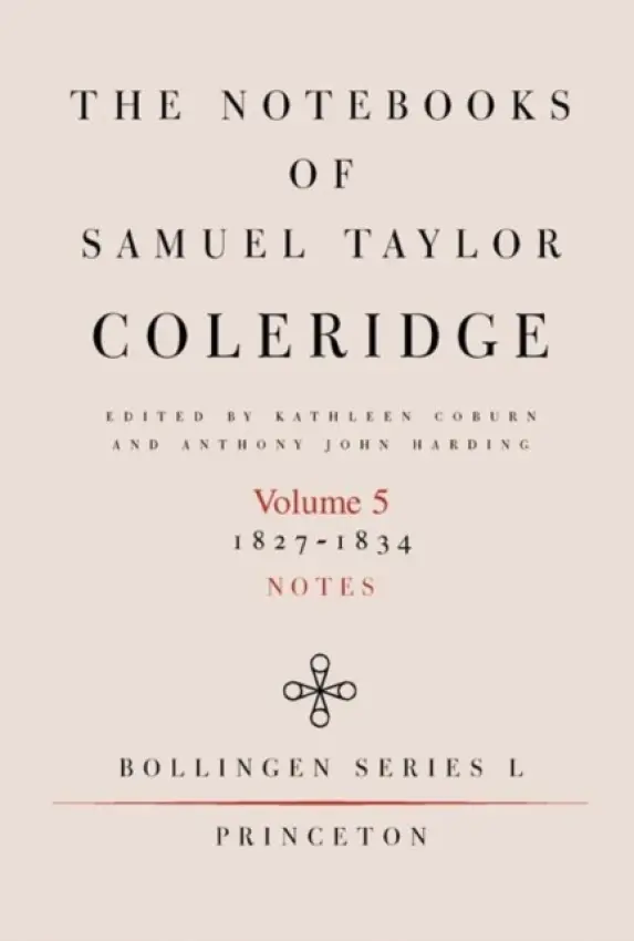 Notebooks of Samuel Taylor Coleridge, Volume 5 - Coleridge, Samuel Taylor