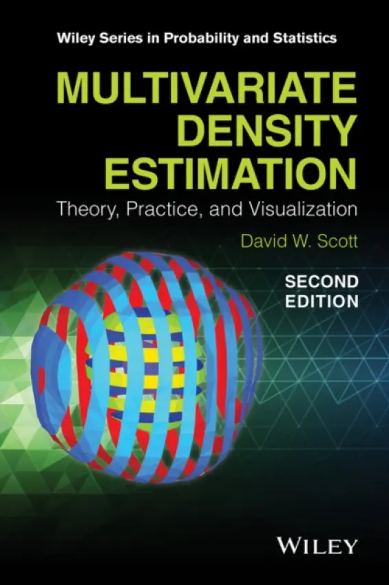 Multivariate Density Estimation - Scott, David W. (Rice University, Houston, Texas)