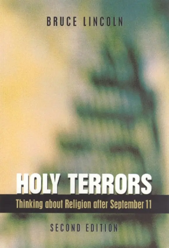 Holy Terrors, Second Edition - Lincoln, Bruce