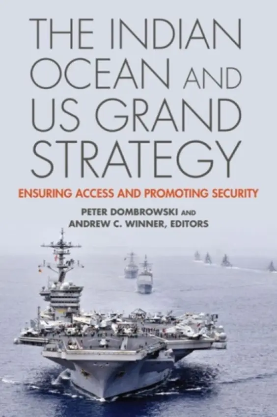 Indian Ocean and US Grand Strategy