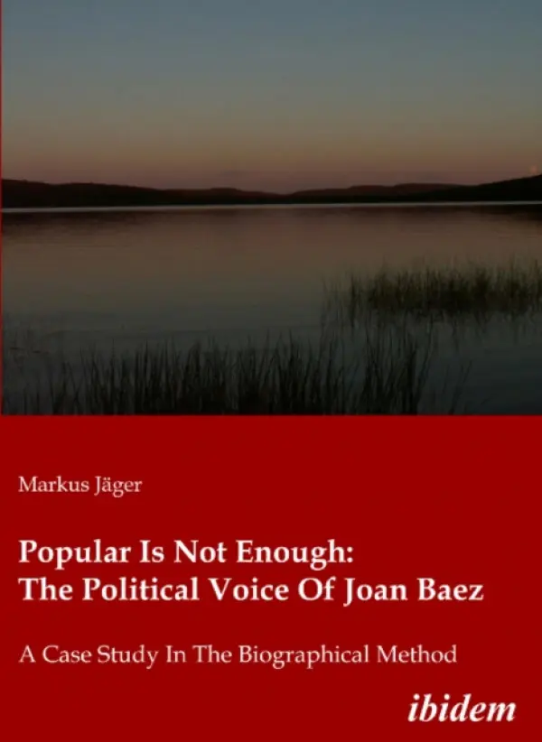 Popular Is Not Enough: The Political Voice Of Jo - A Case Study In The Biographical Method - Jaeger, Markus