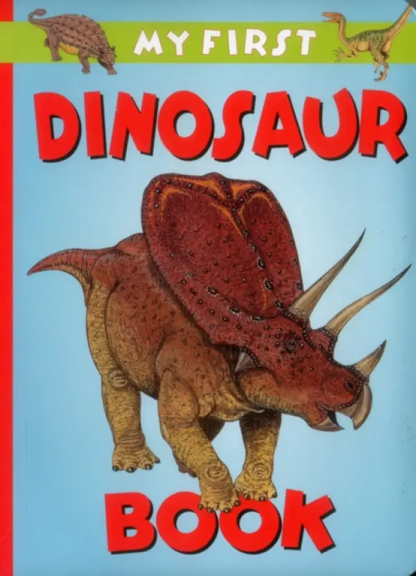 My First Dinosaur Book - Rosewarne Graeme