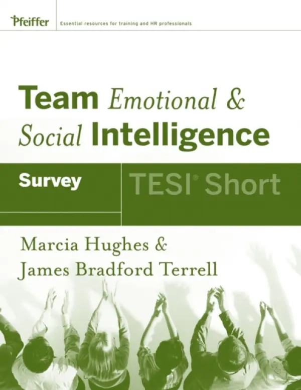 Team Emotional and Social Intelligence (TESI Short) - Hughes, Marcia a Terrell, James Bradford