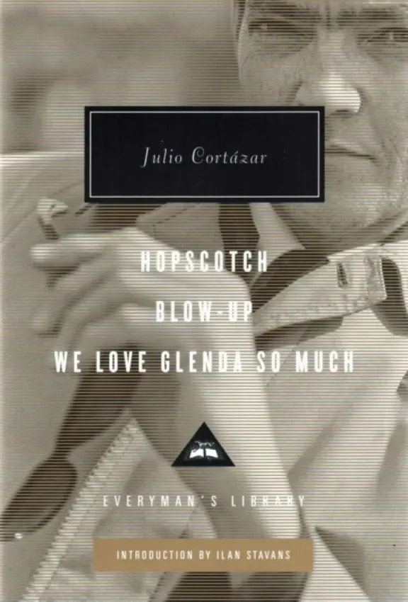 Hopscotch and Blow-Up - Julio CortÃ¡zar