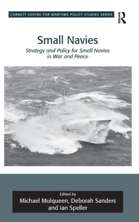 Small Navies - Mulqueen, Michael a Sanders, Deborah a Speller, Ian