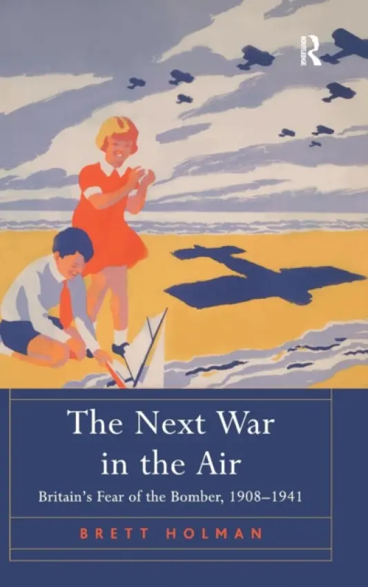 Next War in the Air - Holman, Brett